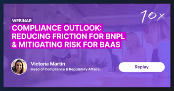 Webinar: Reducing friction for BNPL and mitigating risk for BaaS