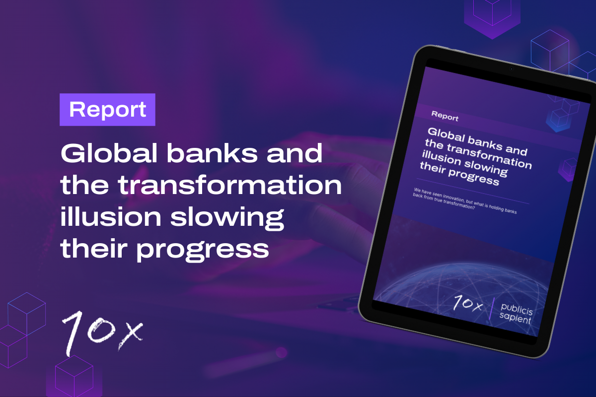 Global banks and the transformation illusion slowing their progress 