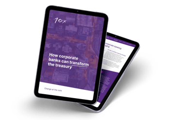 Report - How corporate banks can transform the treasury