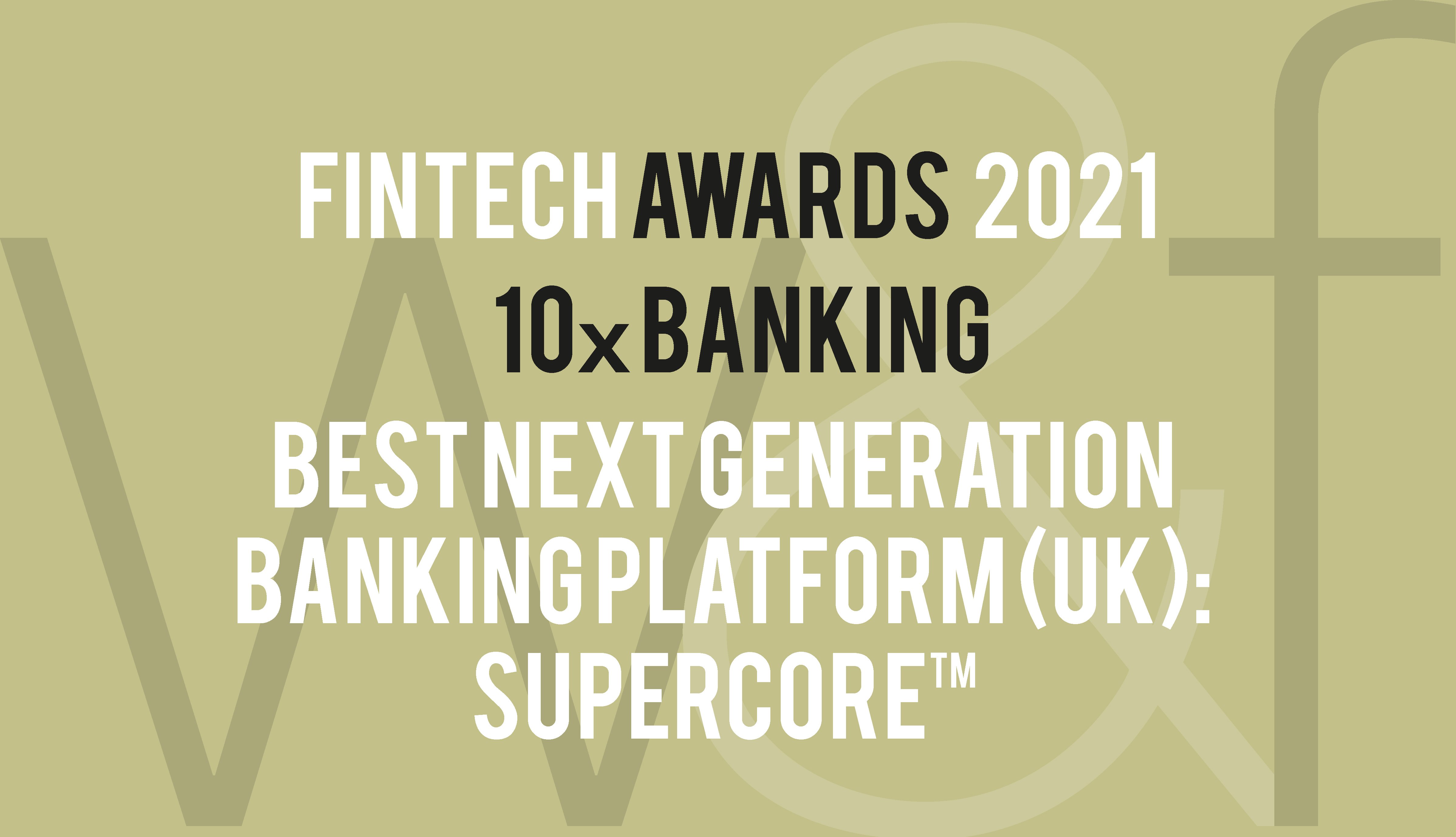10x Wins Best Next-Generation Banking Platform in the Fintech Awards 2021 